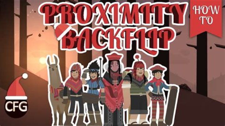 What is a proximity backflip?